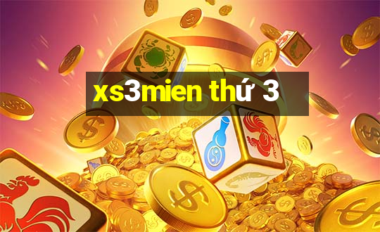 xs3mien thứ 3