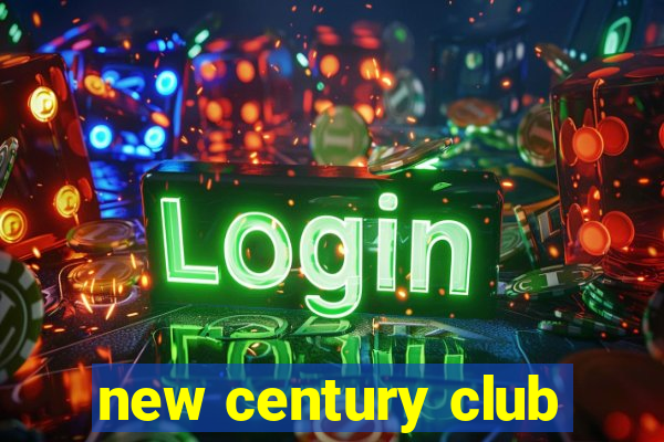 new century club