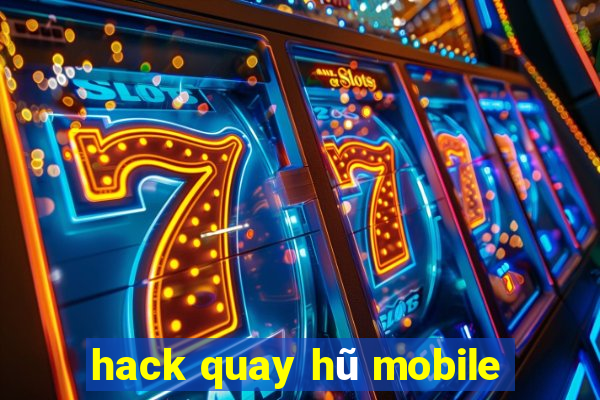 hack quay hũ mobile