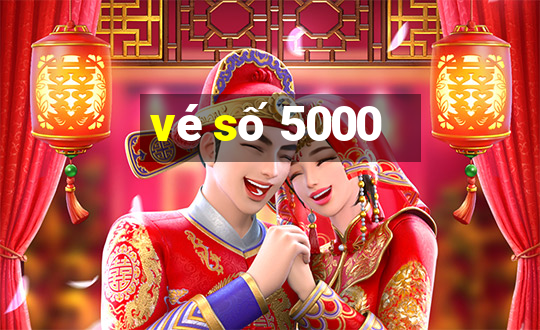 vé số 5000