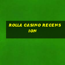 rolla casino recension