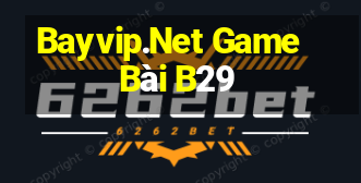 Bayvip.Net Game Bài B29