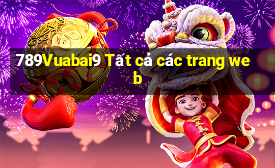 789Vuabai9 Tất cả các trang web