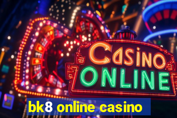 bk8 online casino