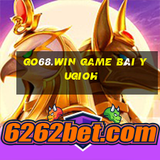 Go68.Win Game Bài Yugioh