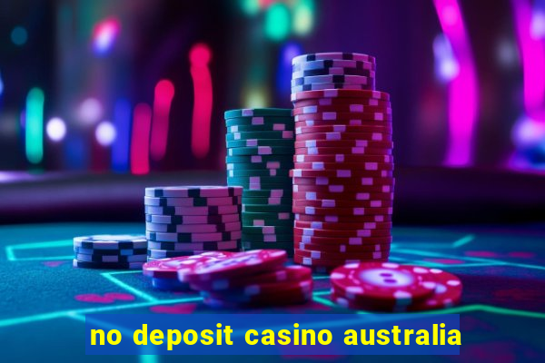 no deposit casino australia