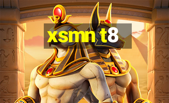 xsmn t8