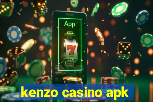 kenzo casino apk