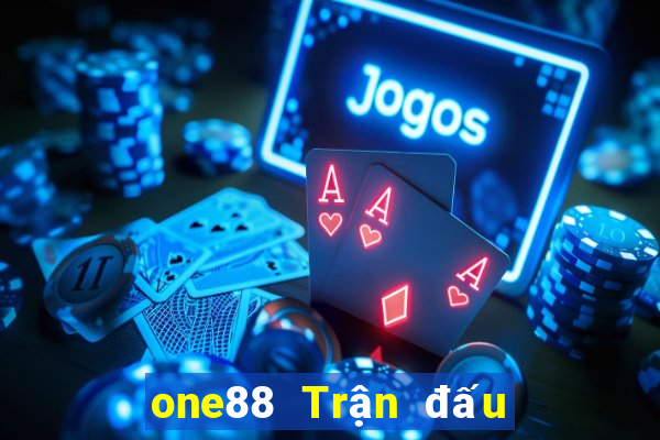 one88 Trận đấu lol ở đâu?