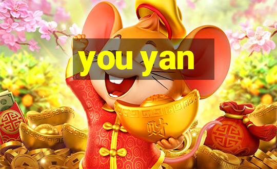 you yan