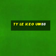 ty le keo uw88