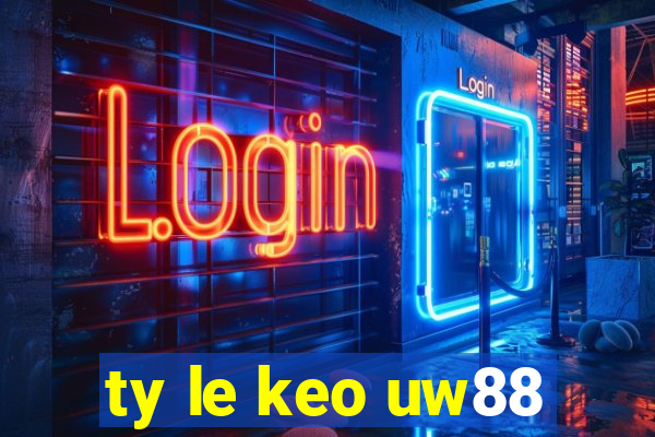 ty le keo uw88