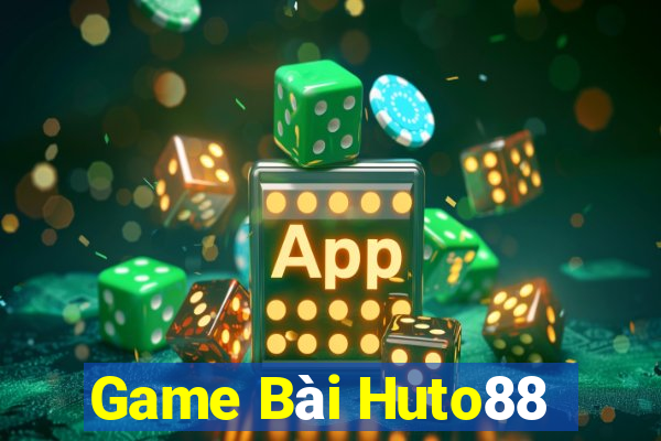 Game Bài Huto88