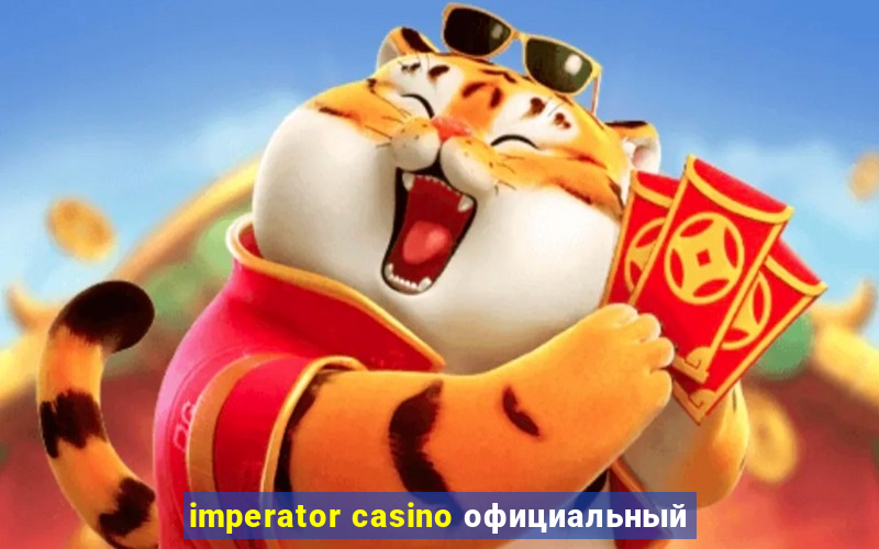 imperator casino официальный