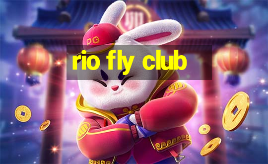 rio fly club