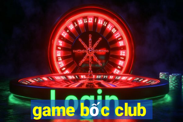 game bốc club