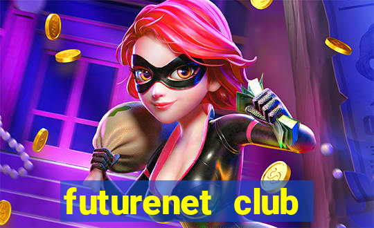 futurenet club lừa đảo