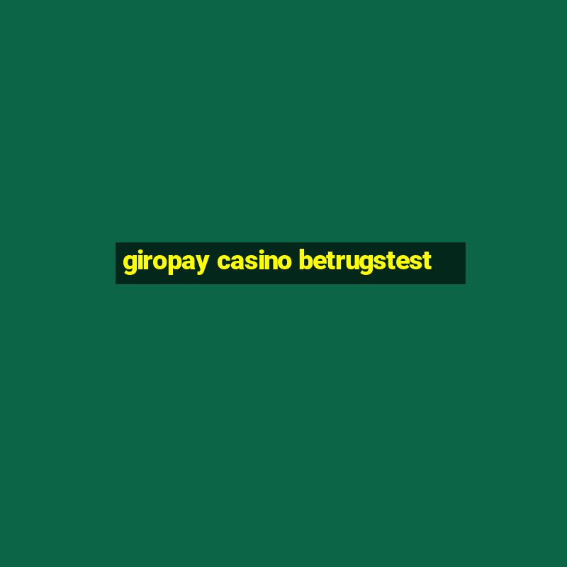 giropay casino betrugstest