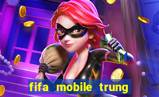 fifa mobile trung quốc apk android