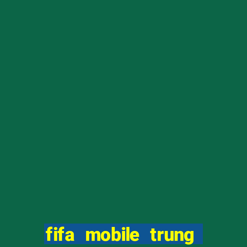 fifa mobile trung quốc apk android