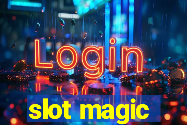 slot magic