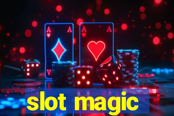 slot magic