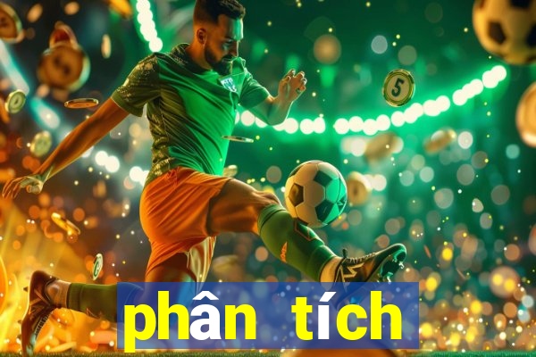 phân tích vietlott xổ Số Điện Toán ngày 20