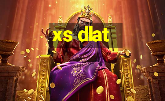 xs dlat