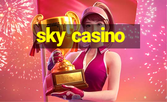 sky casino