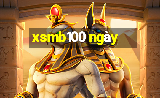 xsmb100 ngay