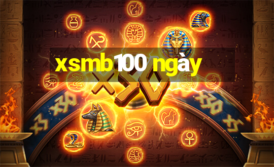 xsmb100 ngay