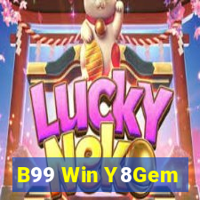 B99 Win Y8Gem