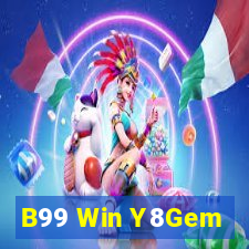 B99 Win Y8Gem