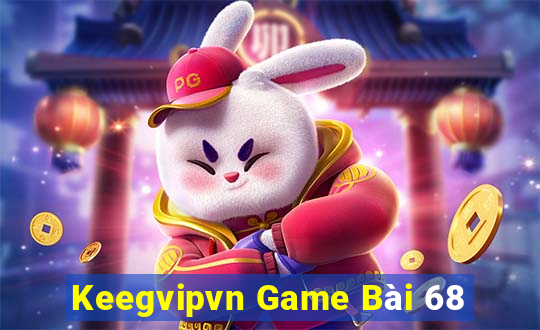 Keegvipvn Game Bài 68