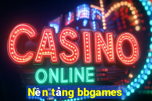 Nền tảng bbgames