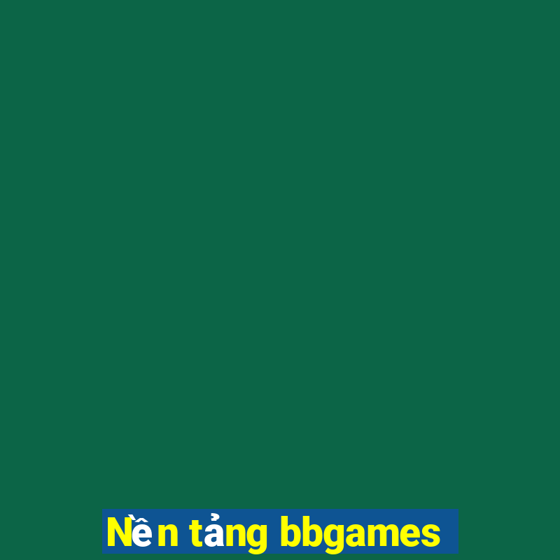 Nền tảng bbgames