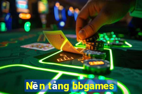 Nền tảng bbgames