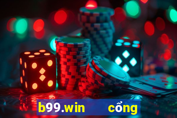 b99.win   cổng game quốc tế