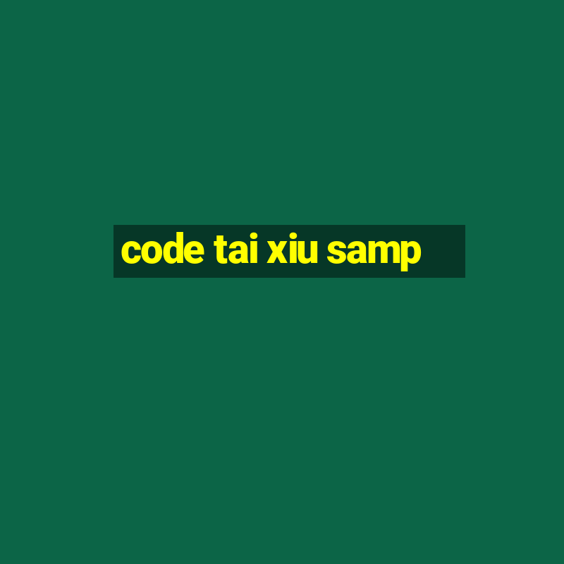 code tai xiu samp