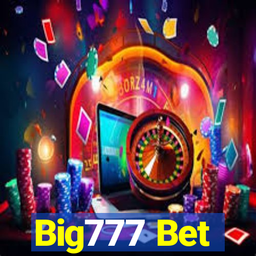 Big777 Bet