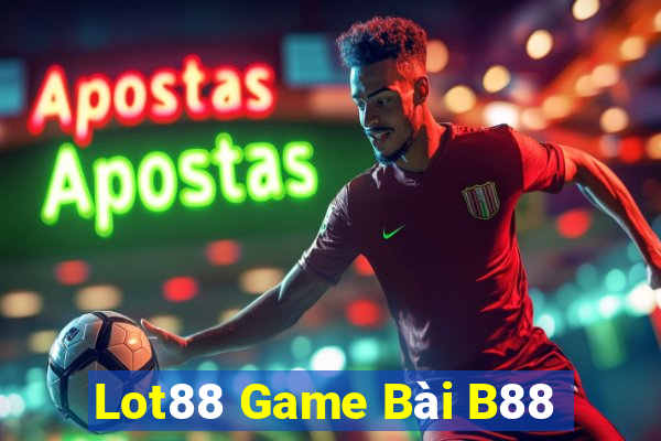 Lot88 Game Bài B88