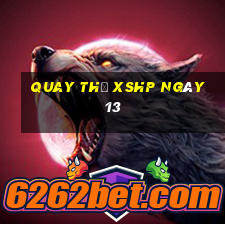 Quay thử XSHP ngày 13