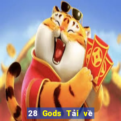 28 Gods Tải về việt nam