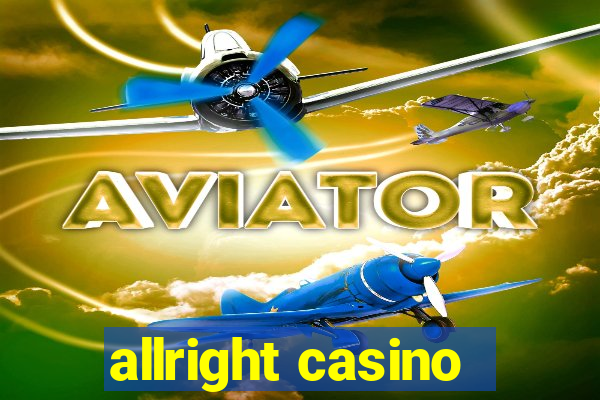 allright casino