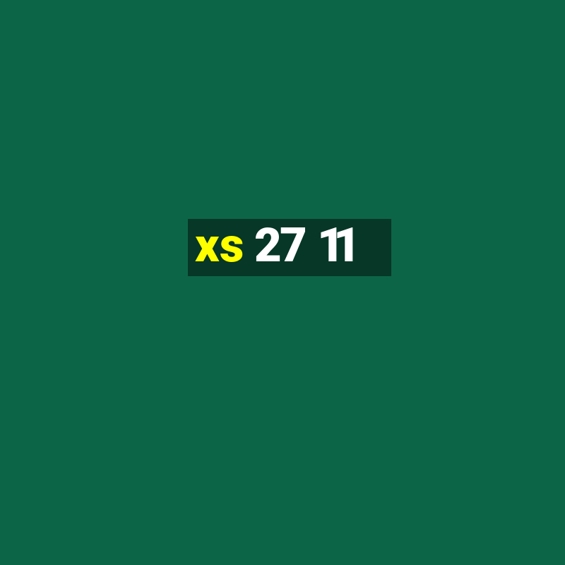 xs 27 11