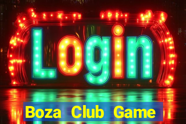 Boza Club Game Bài Qq