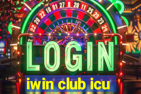 iwin club icu