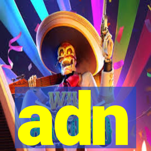 adn