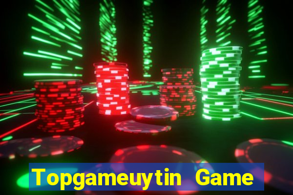 Topgameuytin Game Bài Online Hay