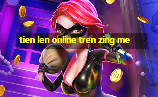 tien len online tren zing me